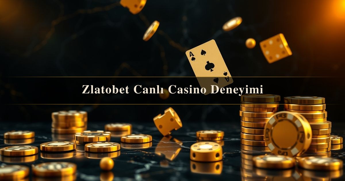 Zlatobet Canlı